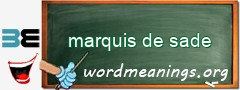 WordMeaning blackboard for marquis de sade